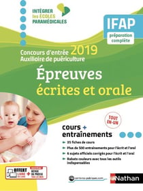 Concours d'entrée auxiliaire de puériculture - épreuves écrites et orale (édition 2019)