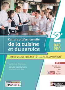 Culture professionnelle de la cuisine et du service 2nde Bac pro MHR : livre + licence élève (édition 2021)
