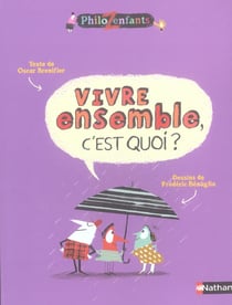 Vivre ensemble, c'est quoi ?