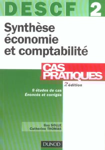 Descf 2 synthese economie et comptabilite - cas pratiques (5e édition)
