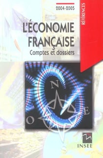 L'economie francaise - comptes et dossiers (edition 2004/2005)