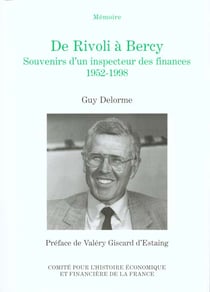De Rivoli à Bercy - souvenirs d'un inspecteur des finances, 1952-1998