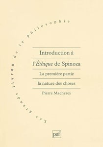 Introduction à l'éthique de Spinoza. 1re partie