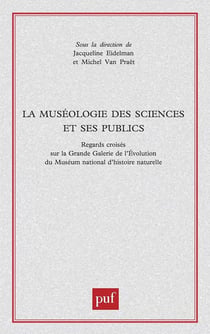 La muséologie des sciences et ses publics