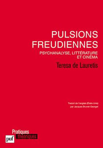 Pulsions freudiennes. Psychanalyse, littérature et cinéma