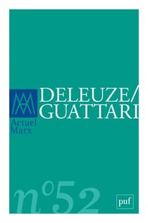 Revue actuel Marx n.52 : Deleuze - Guattari