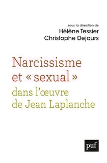 Narcissisme et "sexual" dans l'oeuvre de Jean Laplanche