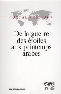 De la guerre des étoiles aux printemps arabes