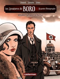 Les aventures de Boro, reporter photographe : la dame de Berlin Tome 1