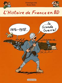 L'histoire de france en bd - 1914-1918... la grande guerre