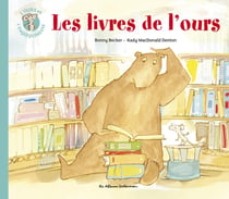 L'ours et l'enquiquineuse Tome 5 - les livres de l'ours