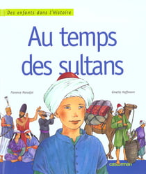 Au temps des sultans