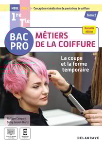 La coupe et la forme temporaire - Pôle 1 - Tome 2 - 1re, Tle Bac Pro Métiers de la coiffure (2025) - Pochette élève
