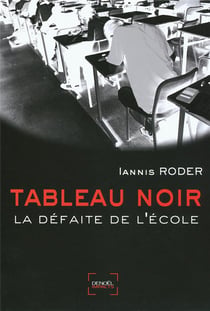 Tableau noir - la défaite de l'école