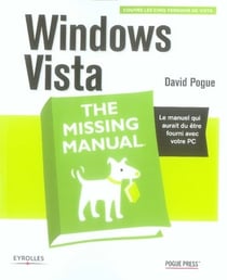 Windows vista, the missing manual