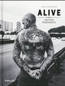 Alive - tattoo portraits (2e édition)