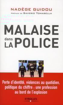 Malaise dans la police