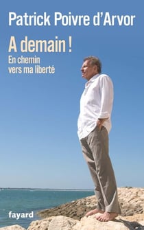À demain ! en chemin vers ma liberté