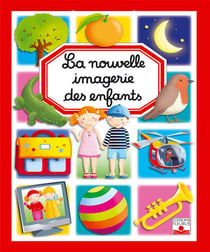 La nouvelle imagerie des enfants