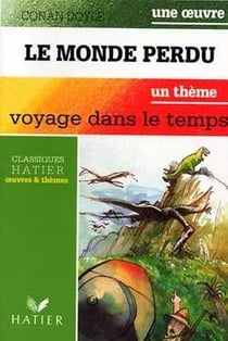 Le monde perdu (c. doyle) - le voyage dans le temps