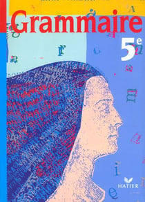 Grammaire - 5ème - livre de l'élève (édition 2001)