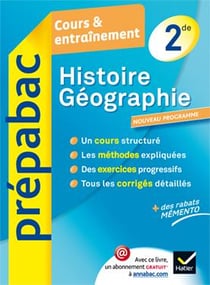 Prépabac cours & entraînement - histoire-géographie - 2nde