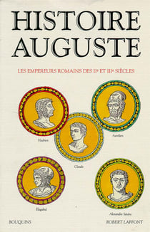 Histoire auguste les empereurs romains des IIe et IIIe siècles