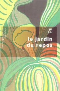 Le jardin du repos - pavillons poche