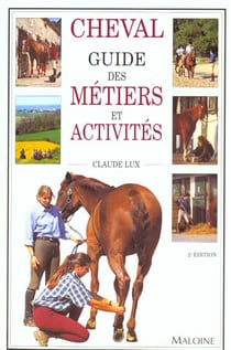 Cheval - guide métiers et activités
