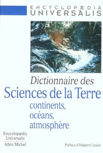 Dictionnaire des sciences de la terre - continents, oceans, atmosphere