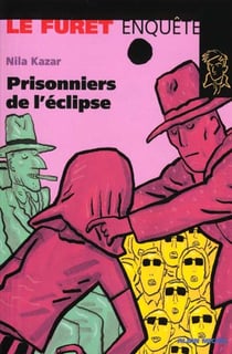 Prisonniers de l'eclipse
