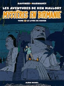 Mystères en Birmanie Tome 1 le livre de Koush