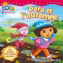 Dora l'exploratrice - dora et l'automne