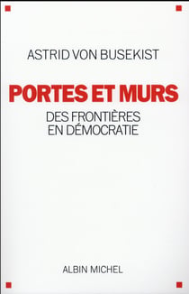 Portes et murs - des frontières en démocratie