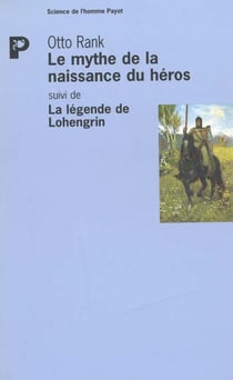 Le Mythe de la naissance du héros