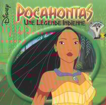 Pocahontas, une légende indienne