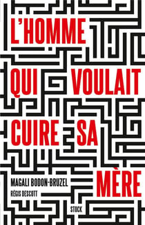 L HOMME QUI VOULAIT CUIRE SA MERE