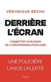 Derrière l'écran : Combattre l'explosion de la pédocriminalité en ligne