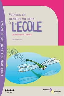 Valsons de mondes en mots à l'école - de la chanson à l'écriture