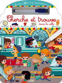Je joue, j'efface et je recommence ! : cherche et trouve dans la ville