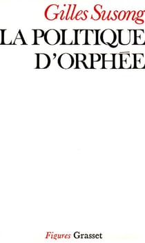 La politique d'Orphée