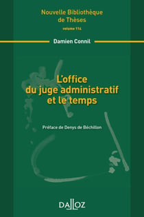 L'office du juge administratif et le temps