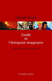Guide de l'antiquité imaginaire