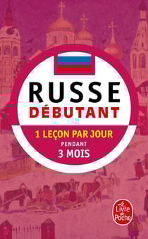Russe débutant - 1 leçon par jour pendant 3 mois