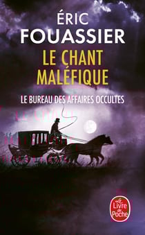 Le Bureau des affaires occultes Tome 4 : Le Chant maléfique