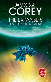 The Expanse Tome 5 : les jeux de Némésis