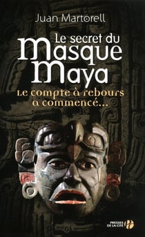 Le secret du masque Maya - le compte à rebours a commencé...