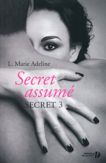S.E.C.R.E.T 3 : Secret assumé