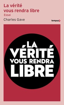 La vérité vous rendra libre