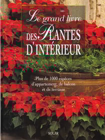 Grand livre des plantes d'interieur